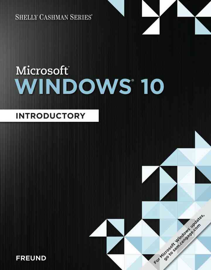 Shelly Cashman Series Microsoft Windows 10: Introductory, 1st Edition