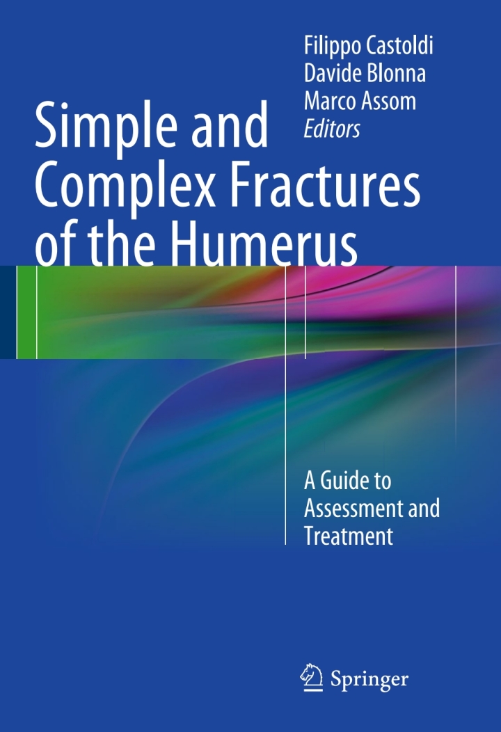 Simple and Complex Fractures of the Humerus: A Guide to Assessment and Treatment