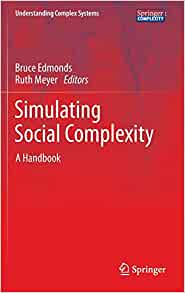 Simulating Social Complexity: A Handbook