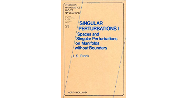Singular Perturbations I: Spaces and Singular Perturbations on Manifolds Without Boundary