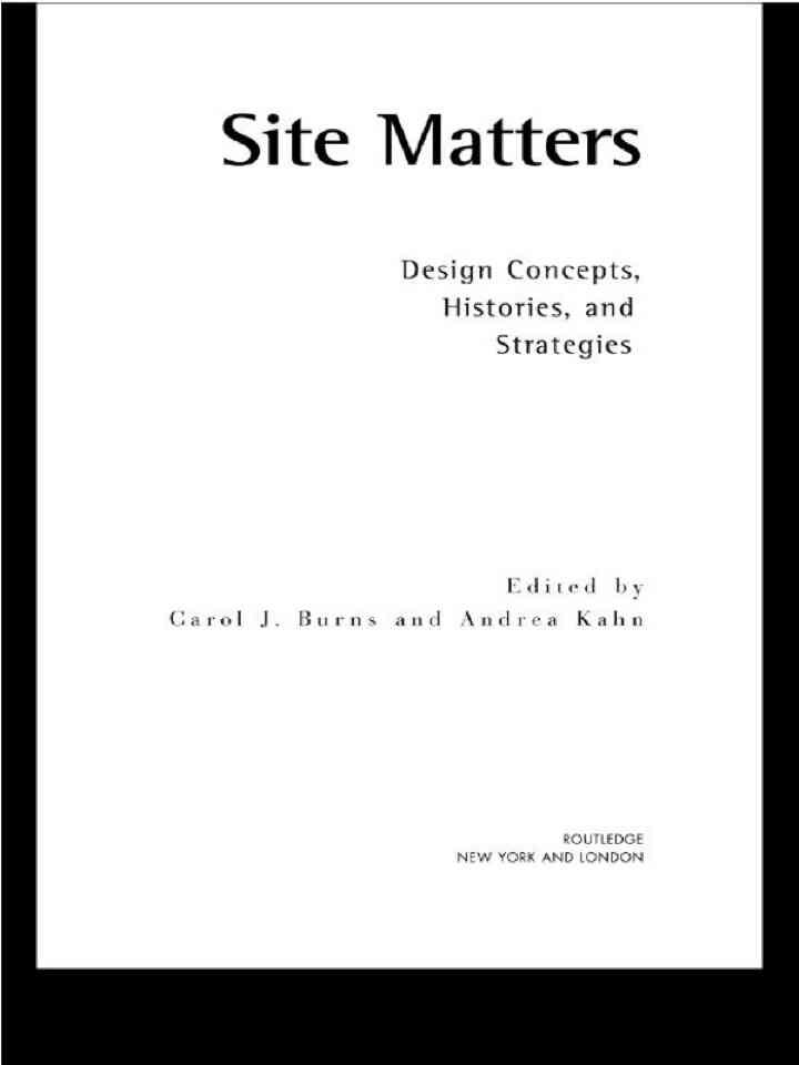 Site Matters: Design Concepts, Histories and Strategies, 1st Edition