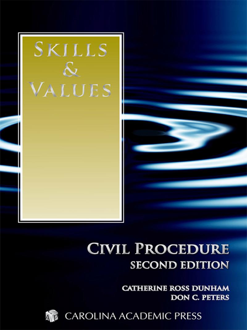 Skills & Values: Civil Procedure