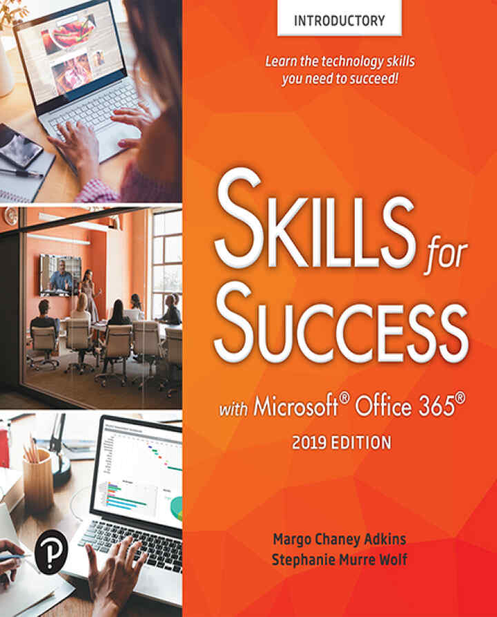 Skills for Success with Office 365, 2019 Edition