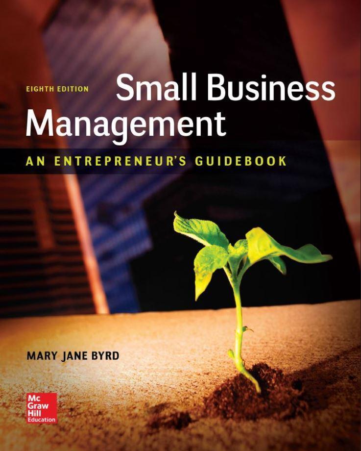 Small Business Management: An Entrepreneur's Guidebook 8th Edition by Mary Jane Byrd