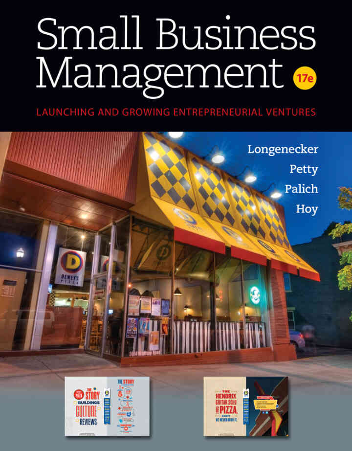 Small Business Management: Launching & Growing Entrepreneurial Ventures 17th Edition