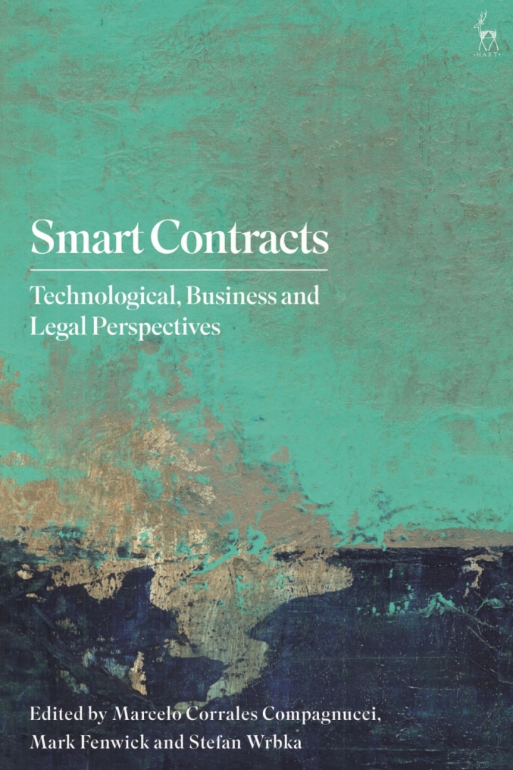Smart Contracts: Technological Business and Legal Perspectives
