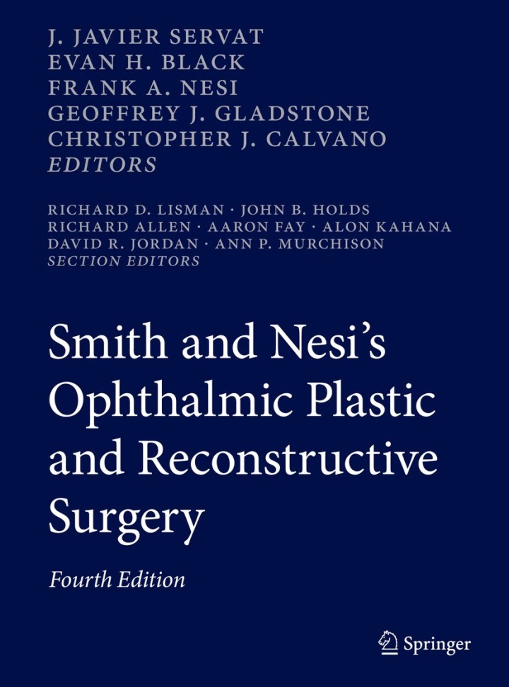 Smith and Nesi�s Ophthalmic Plastic and Reconstructive Surgery