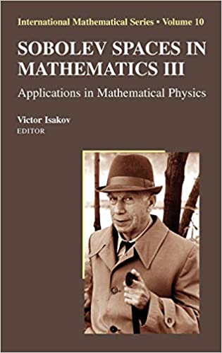 Sobolev Spaces in Mathematics III: Applications in Mathematical Physics
