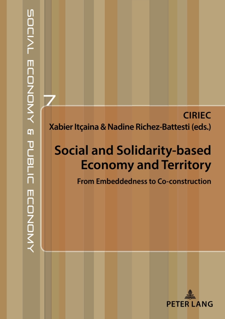 Social and Solidarity-based Economy and Territory: From Embeddedness to Co-construction