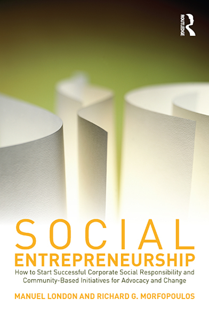 Social Entrepreneurship: How to Start Successful Corporate Social Responsibility and Community-Based Initiatives for Advocacy and Change