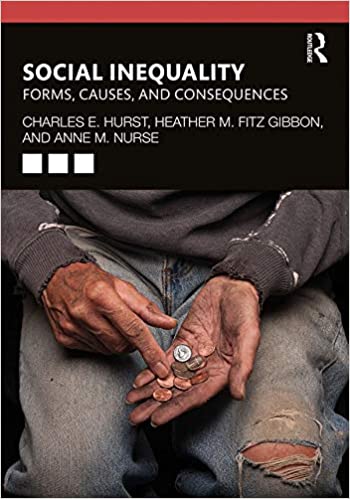 Social Inequality: Forms, Causes, and Consequences