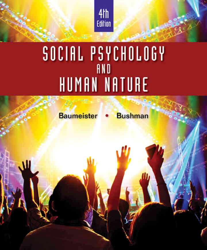Social Psychology and Human Nature 4th Edition
