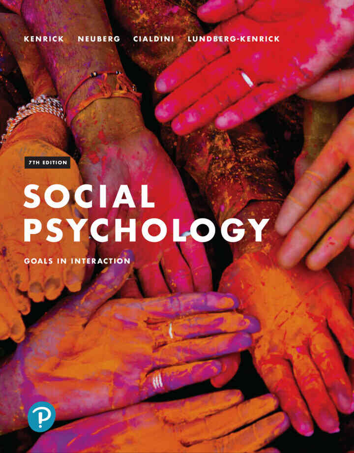 Social Psychology: Goals in Interaction, 7th Edition
