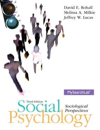 Social Psychology: Sociological Perspectives 3rd Edition
