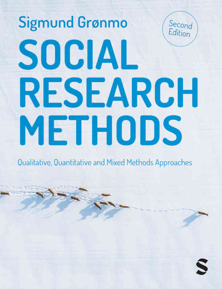 Social Research Methods: Qualitative Quantitative and Mixed Methods Approaches 2nd Edition