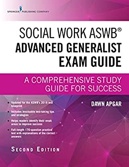 Social Work ASWB Advanced Generalist Exam Guide, Second Edition: A Comprehensive Study Guide for Success