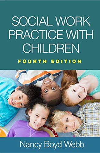 Social Work Practice with Children � 4th Edition