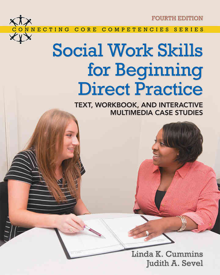 Social Work Skills for Beginning Direct Practice, 4th Edition