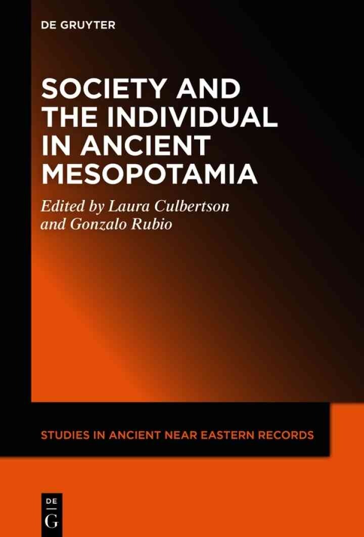 Society and the Individual in Ancient Mesopotamia, 1st Edition
