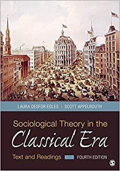 Sociological Theory in the Classical Era: Text and Readings