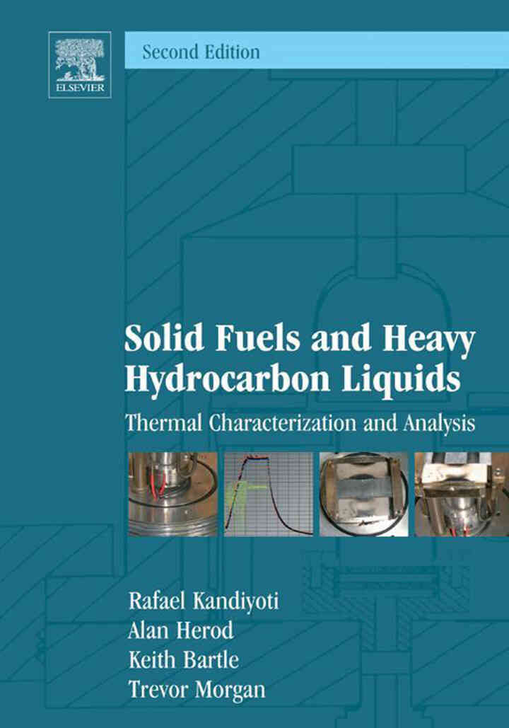 Solid Fuels and Heavy Hydrocarbon Liquids: Thermal Characterization and Analysis