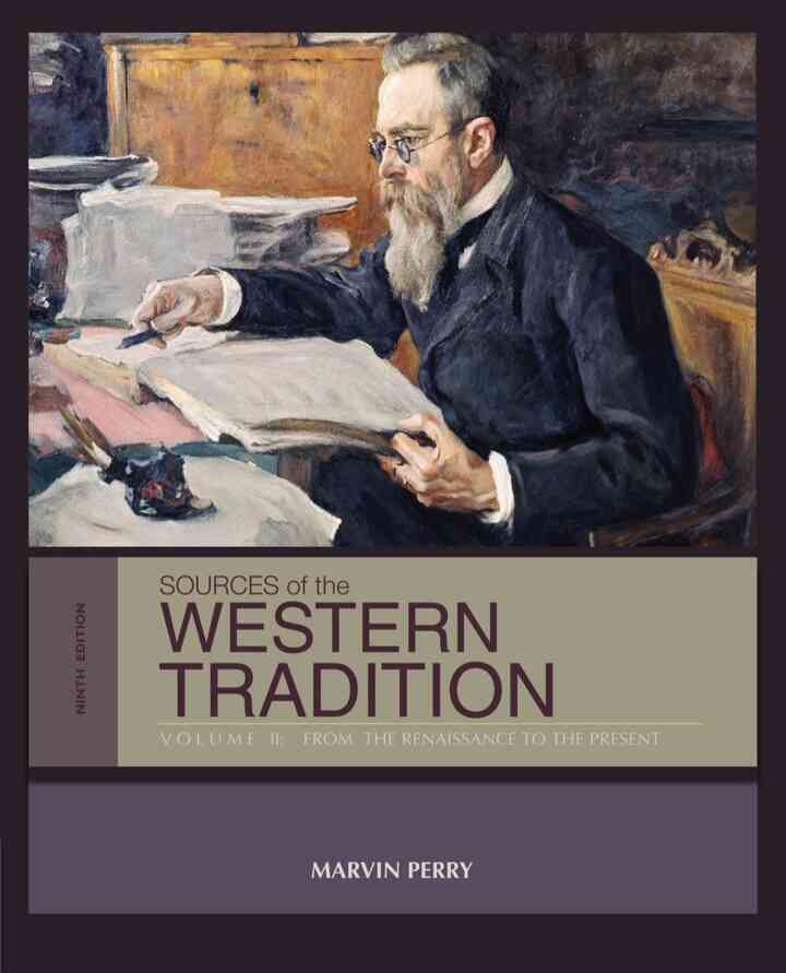 Sources of the Western Tradition Volume II: From the Renaissance to the Present 9th Edition