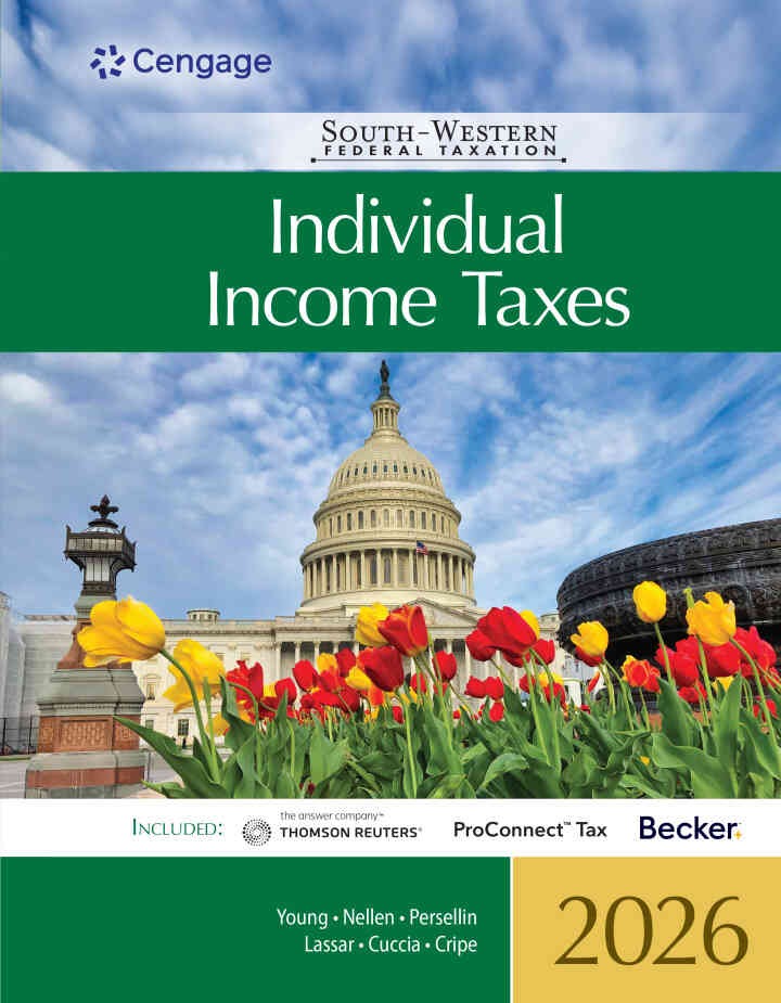 South-Western Federal Taxation 2026: Individual Income Taxes, 49th Edition