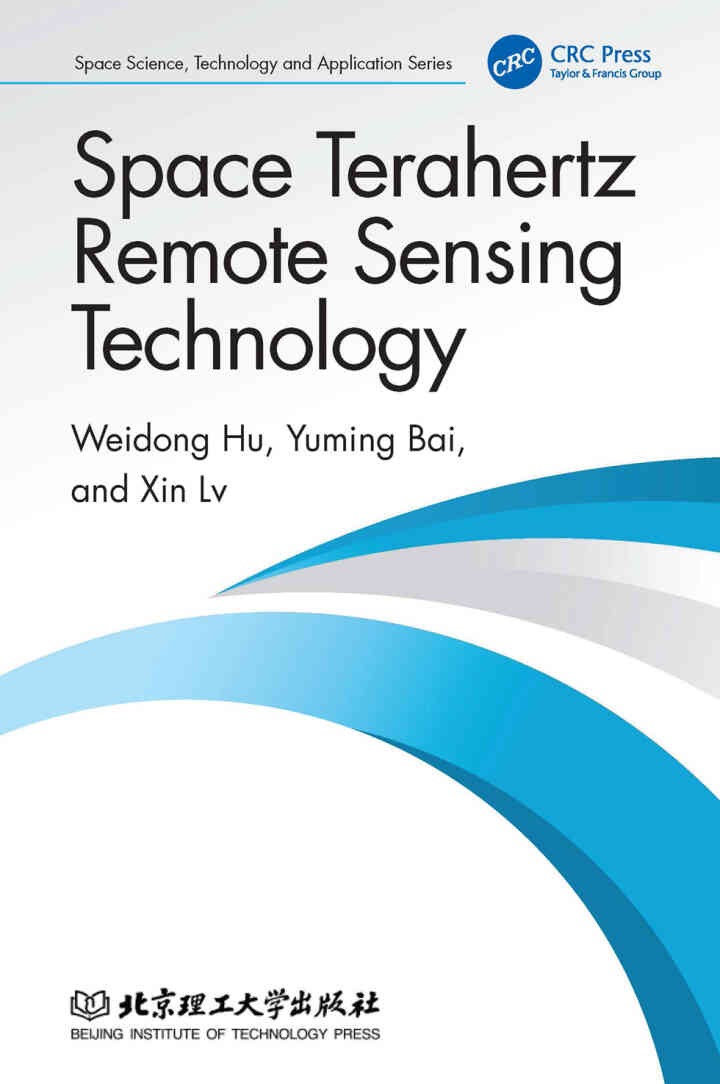 Space Terahertz Remote Sensing Technology, 1st Edition
