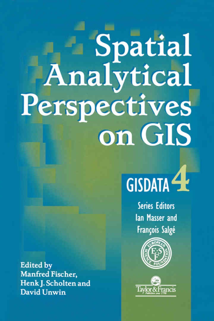 Spatial Analytical Perspectives on GIS, 1st Edition