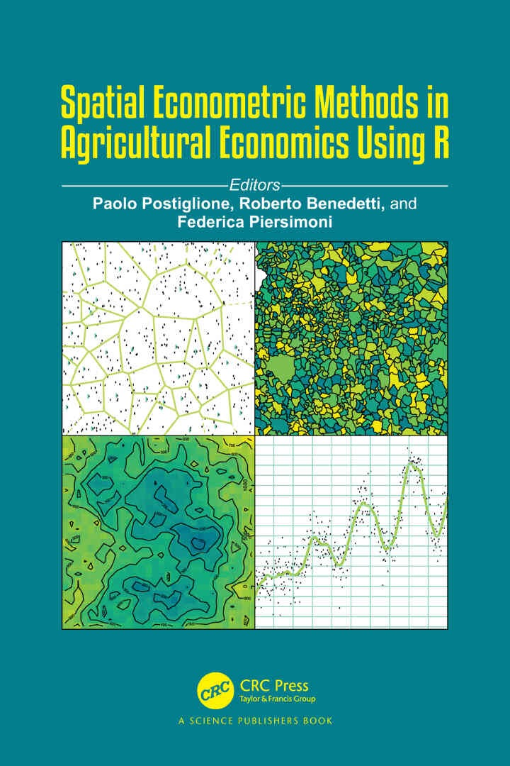Spatial Econometric Methods in Agricultural Economics Using R, 1st Edition