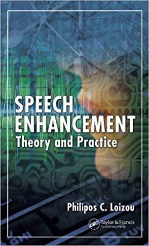 Speech Enhancement Theory And Practice