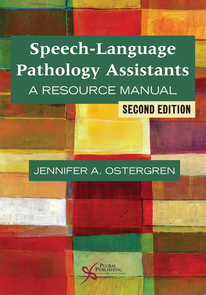 Speech-Language Pathology Assistants: A Resource Manual 2nd edition