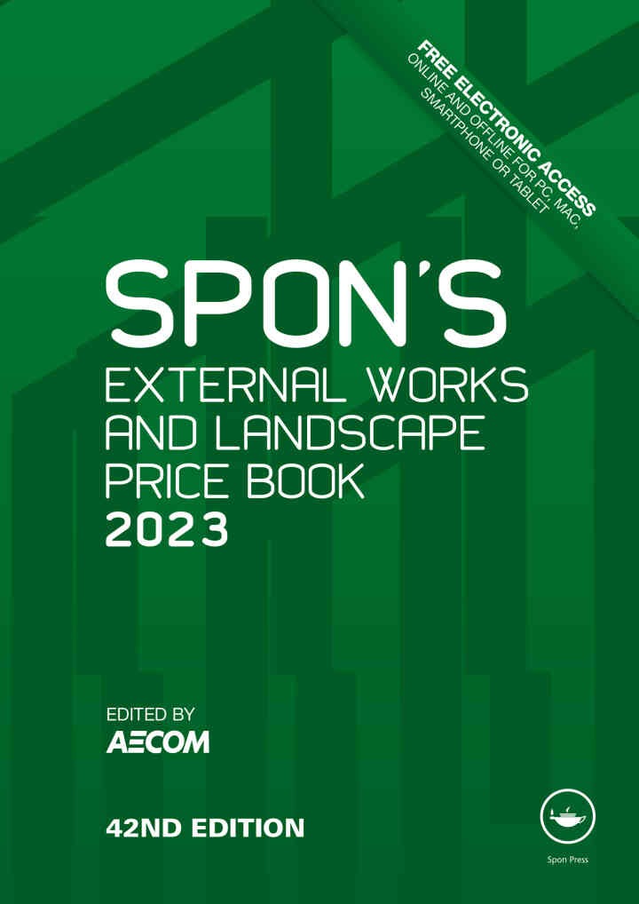 Spon's External Works and Landscape Price Book 2023 , 2nd Edition