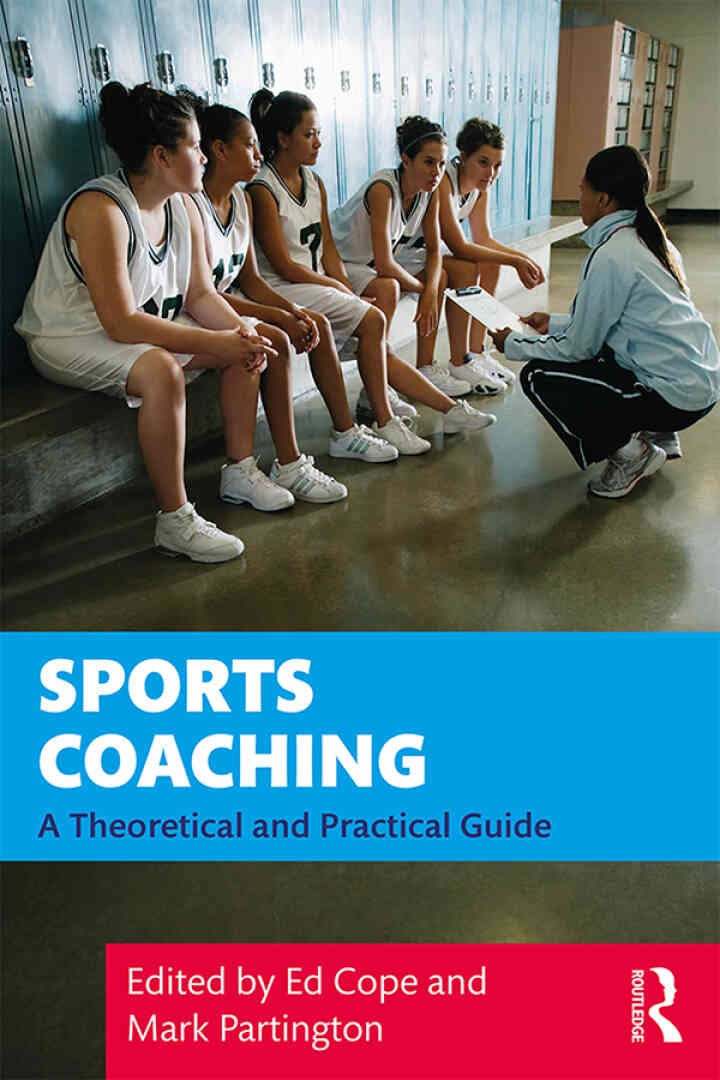 Sports Coaching: A Theoretical and Practical Guide, 1st Edition