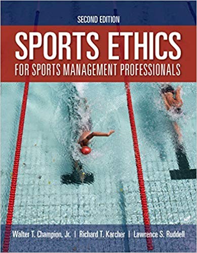 Sports Ethics for Sports Management Professionals 2nd