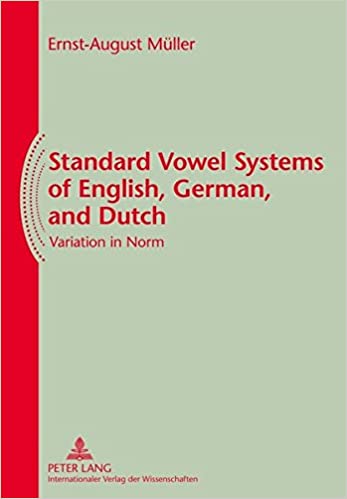Standard Vowel Systems of English, German, and Dutch: Variation in Norm