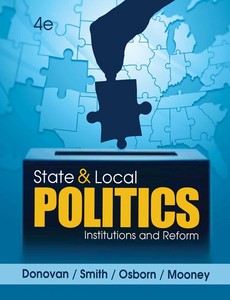 State and Local Politics Institutions and Reform 4th by Todd Donovan
