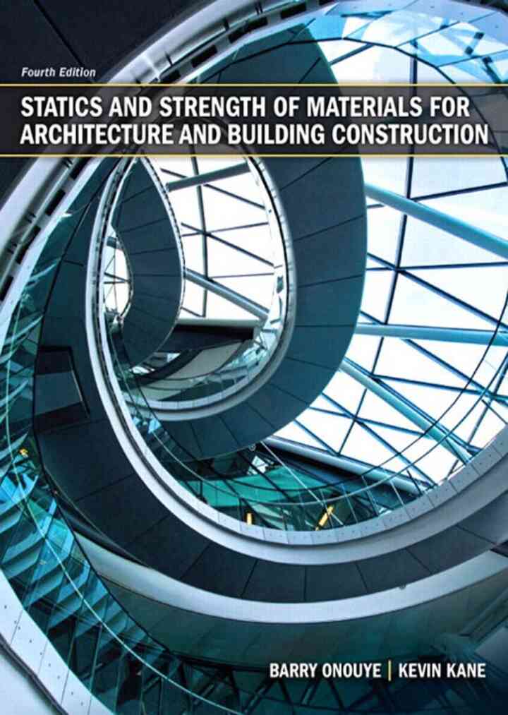 Statics and Strength of Materials for Architecture, 4th Edition