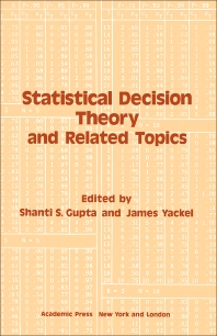 Statistical Decision Theory and Related Topics