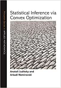 Statistical Inference via Convex Optimization