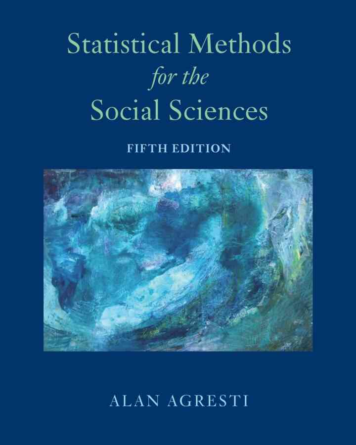 Statistical Methods for the Social Sciences, 5th Edition