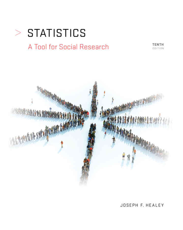 Statistics: A Tool for Social Research, 10th Edition