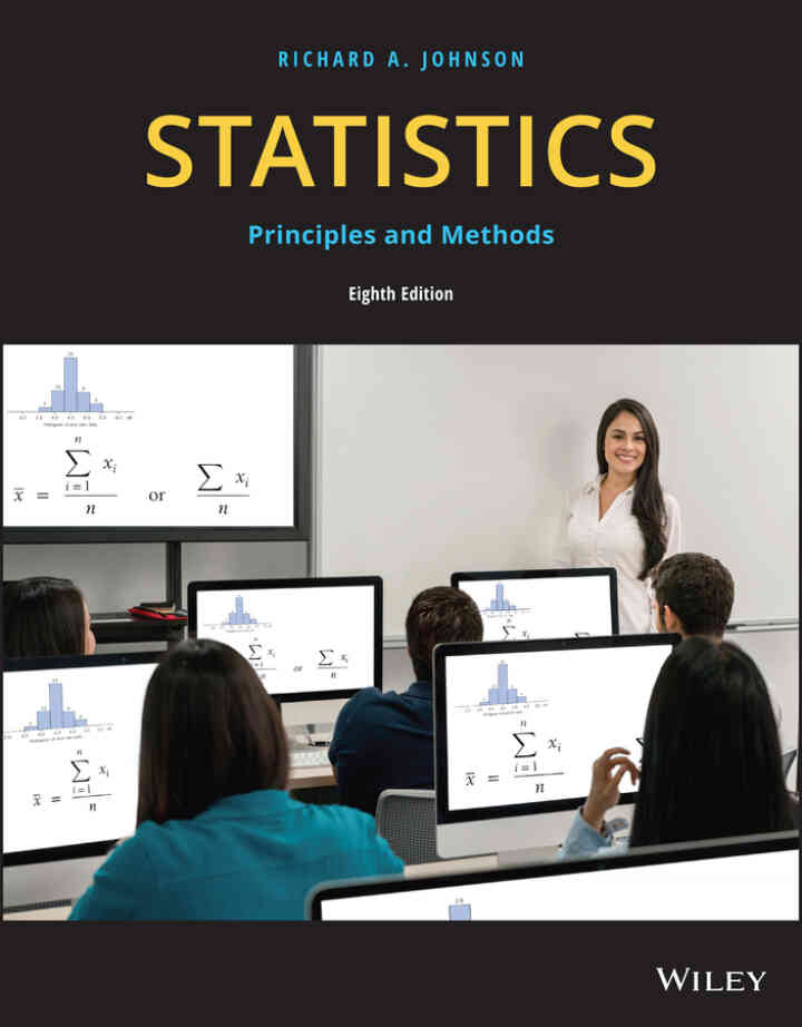 Statistics: Principles and Methods 8th Edition