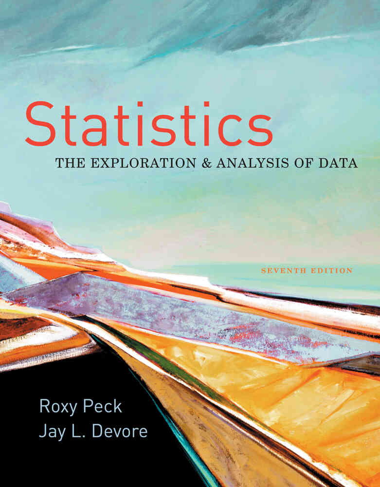 Statistics: The Exploration & Analysis of Data 7th Edition