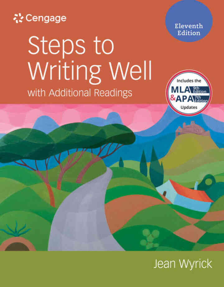 Steps to Writing Well with Additional Readings (w/ MLA9E Updates) 11th Edition