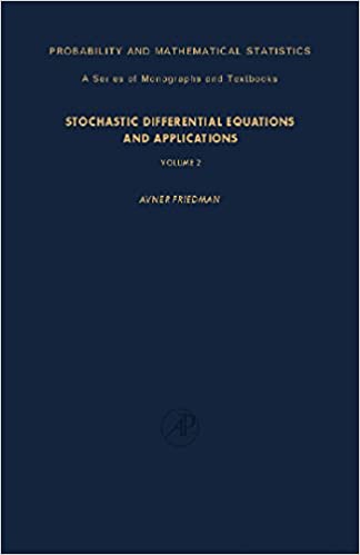 Stochastic Differential Equations and Applications: Volume 2