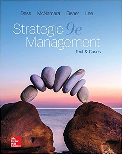 Strategic Management: Text and Cases 9th Edition by Gregory Dess