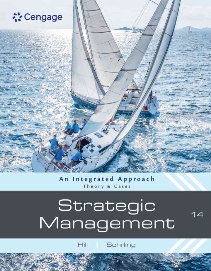 Strategic Management: Theory & Cases: An Integrated Approach, 14th Edition