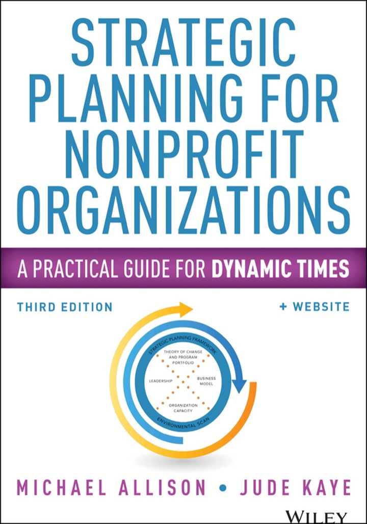 Strategic Planning for Nonprofit Organizations: A Practical Guide for Dynamic Times