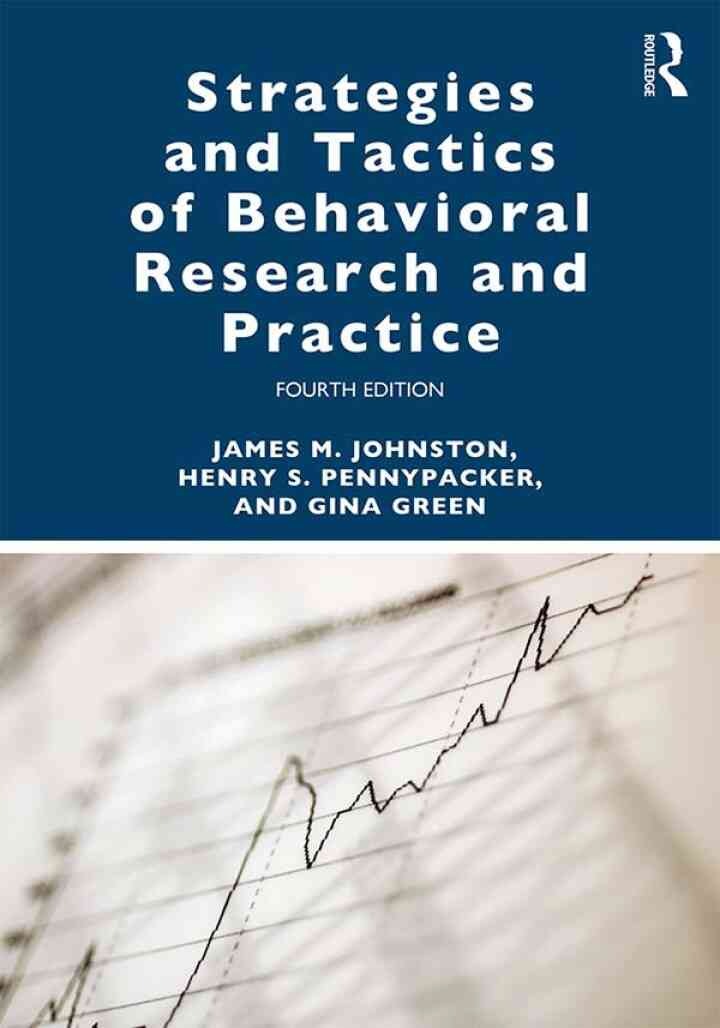Strategies and Tactics of Behavioral Research and Practice, 4th Edition